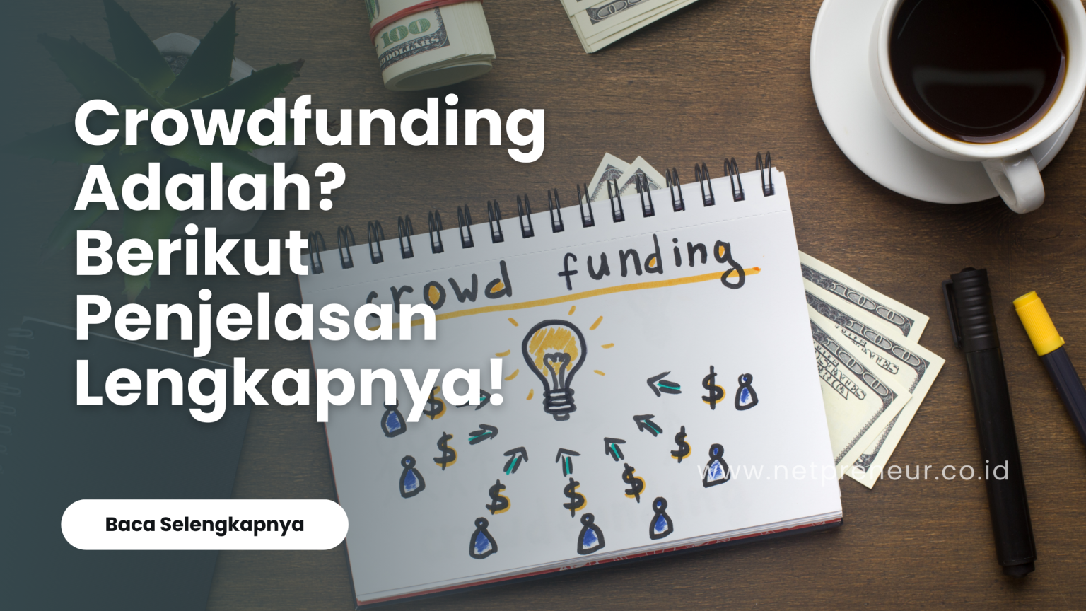 Crowdfunding Adalah? Berikut Penjelasan Lengkapnya!