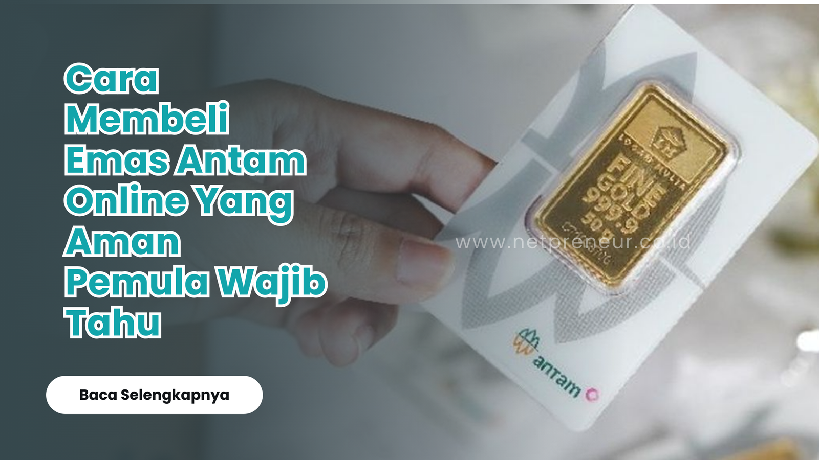 Cara Membeli Emas Antam