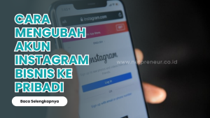 Cara Mengubah Akun Instagram Bisnis Ke Pribadi