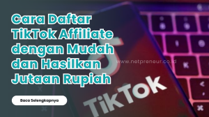 bagaimana cara daftar TikTok affiliate